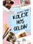 Koleje Hoş Geldin 1