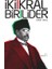 Iki Kral Bir Lider 1