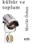 Kültür ve Toplum 1