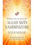 Herkes Yüz Çevirse De Allah Sizin Sahibinizdir 1