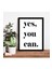 1 Adet Home Yes You Can Yazılı Ahşap Mdf Çerçeve Görünümlü Mdf Tablo 1