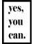 1 Adet Home Yes You Can Yazılı Ahşap Mdf Çerçeve Görünümlü Mdf Tablo 2