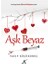 Aşk Beyaz 1