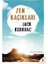 Zen Kaçıkları 1