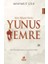 Aşka Ağlayan Derviş Yunus Emre 1