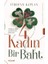 4 Kadın Bir Baht 1
