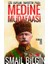 Medine Müdafaası / Çöl Kaplanı Fahrettin Paşa 1
