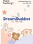 Dream Buddies – Uyku Arkadaşım 3