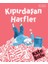 Kıpırdaşan Harfler - Kate Rolfe 1
