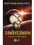Takiyüddin Uzayı Çözen Bilim Adamı 1