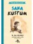 Endişelerim ve Ben 1 Sana Küstüm 1