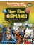 Ver Elini Osmanlı - Kısa Osmanlı Tarihi 1