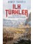 Ilk Türkler 1