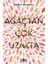 Ağaçtan Çok Uzakta 1