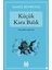 Küçük Kara Balık 1