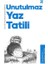Kur’an Kıssalarından Bugüne Unutulmaz Yaz Tatili 1