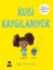 Rubi Kaygılanıyor - Benim Duygular Kitabım 1