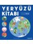 Yeryüzü Kitabı 1