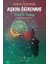 Aşkın Öğrenme – Kendini Yetiştirme 1