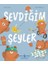 Sevdiğim Şeyler 1