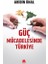 Güç Mücadelesinde Türkiye 1
