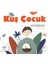 Kuş Çocuk 1