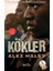 Kökler 1