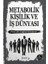 Metabolik Kişilik ve Iş Dünyası 1