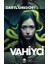 Vahiyci 1