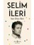 Sen Diye Biri - Selim İleri 1