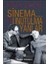 Sinema... ve Unutulmayanlar 1