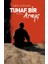 Tuhaf Bir Arayış 1