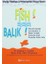 Fish! - Balık 1