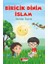 Biricik Dinim Islam 1