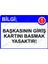Bilgi; Başkasının Giriş Kartını Basmak Yasaktır! Uyarı Levhası 1