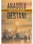 Anadolu Destanı 1