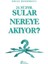 21.yüzyıl Sular Nereye Akıyor? 1