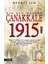 Çanakkale 1915 Bir Ulu Destan 1