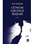 Günüm Geceyle Başlar 1