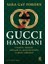 Gucci Hanedanı: Cinayet, Delilik, Ihtişam ve Açgözlülüğün Çarpıcı Hikâyesi 1
