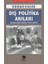 Dış Politika Anıları - Güncemden Notlar 1967-2018 1