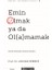 Emin Olmak Ya Da Ol(A)Mamak 1