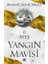 Ateş - Yangın Mavisi Serisi 2 1
