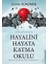 Hayalini Hayata Katma Okulu 1
