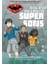 Super Sons - 1. Kitap Kutup Kalkanı Projesi 1
