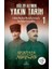 Küller Altında Yakın Tarih 1 - Vahdettin’den Musta 1