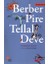 Berber Pire Tellal Deve 1
