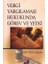 Vergi Yargılaması Hukukunda Görev ve Yetki 1