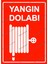Yangın Dolabı Uyarı Levhası 1