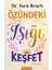 Özündeki Işığı Keşfet - Tara Brach 1